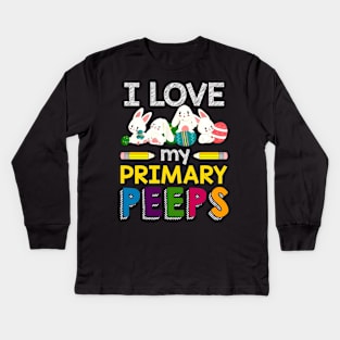 I Love My primary Peeps Teacher Kids Long Sleeve T-Shirt